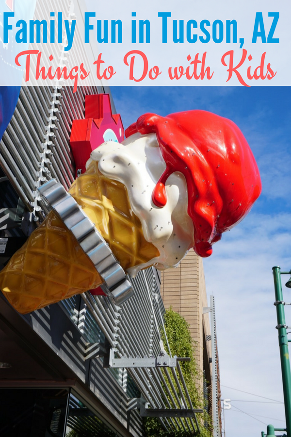 Family Fun in Tucson, Arizona: Things to Do with Kids