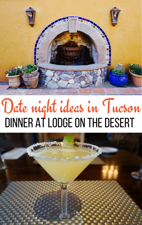 Looking for date night idea in Tucson, Arizona? The restaurant at Lodge on the Desert is high on my list.