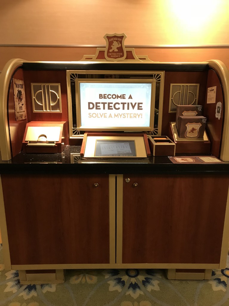 Both kids and adults will enjoy the Midship Detective Agency, which is available on the Disney Dream.