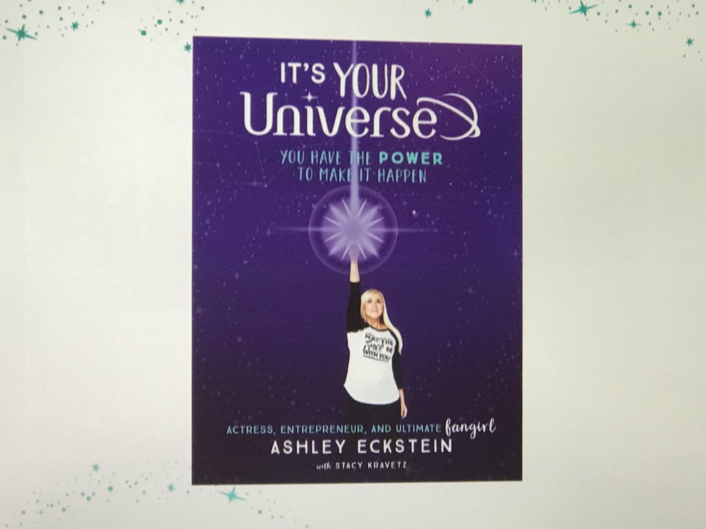 It's Your Universe: You Have the Power to Make It Happen by Ashley Eckstein